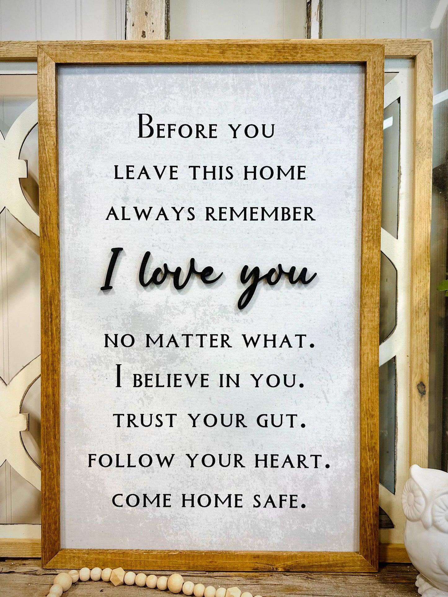 Come home safe I love you wood framed canvas sign