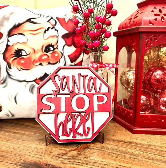 Santa stop here mini sign