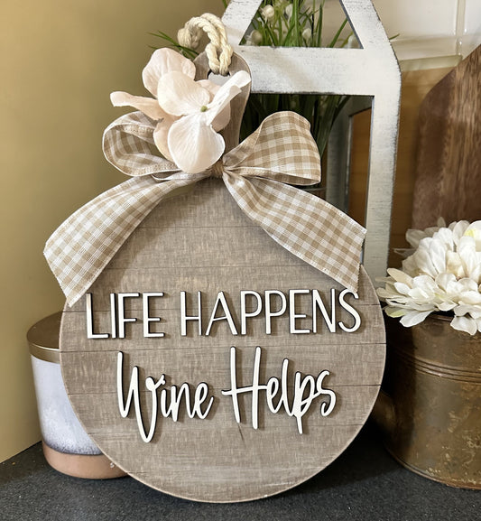 Life happen wine helps rustic farmhouse kitchen sign wine bar decor housewarming gift for wine lovers