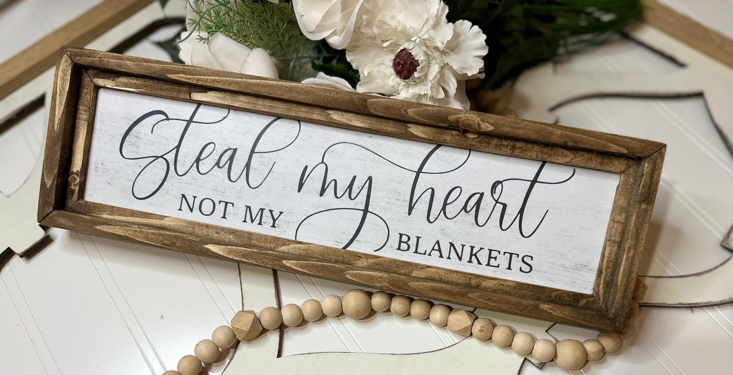 Farmhouse Bedroom Sign - Steal My Heart Not My Blankets - Romantic Framed Canvas for Couples