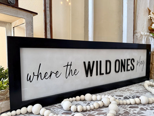 where the wild ones play nursery sign for playroom daycare nursery decor wall art for new baby