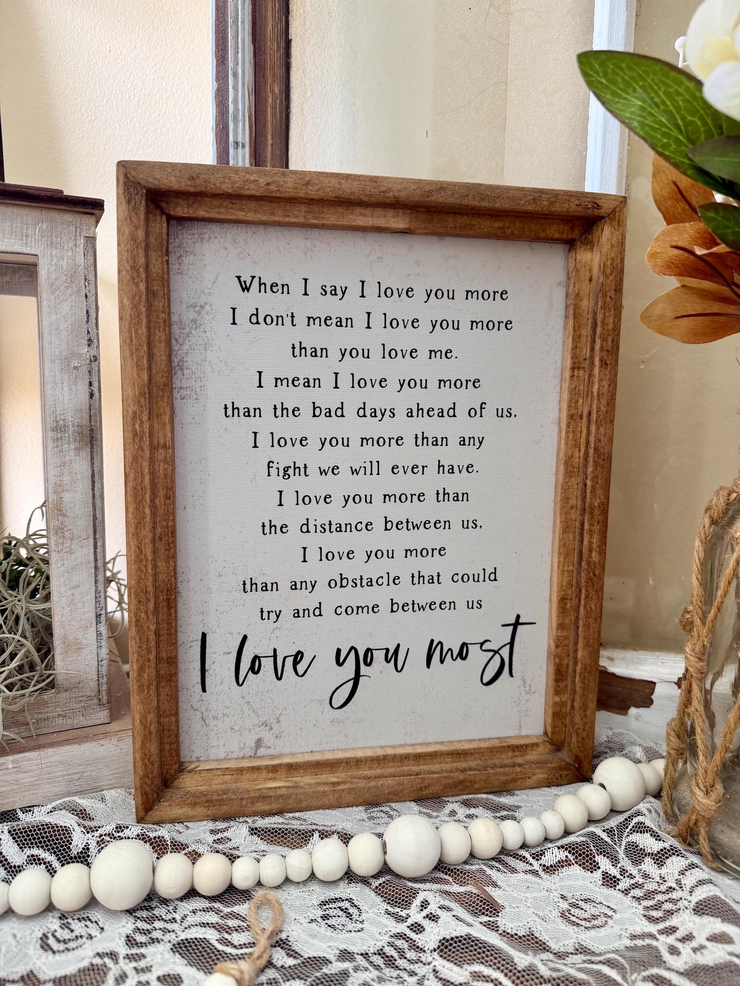 Farmhouse Love Quote Framed Canvas Sign | Rustic Wood Frame Romantic Wall Art | “I Love You Most” Relationship Quote Decor