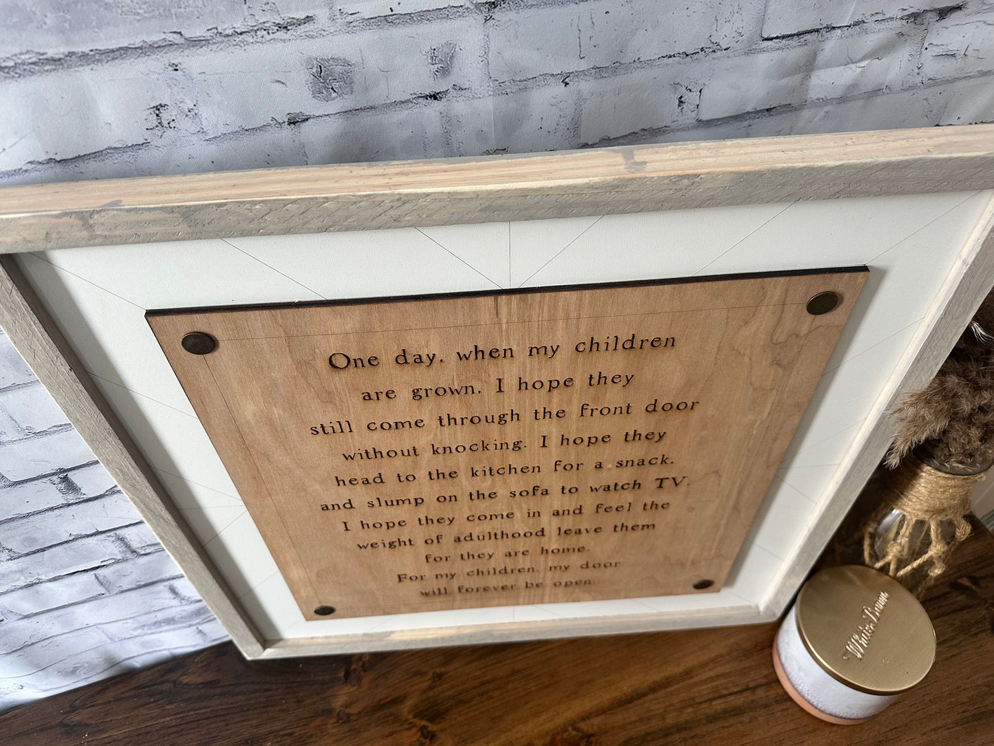 One day when my children are grown engraved farmhouse framed sign