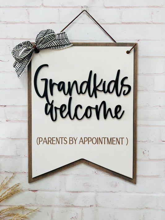 Grandkids welcome parents by appointment engraved wood sign