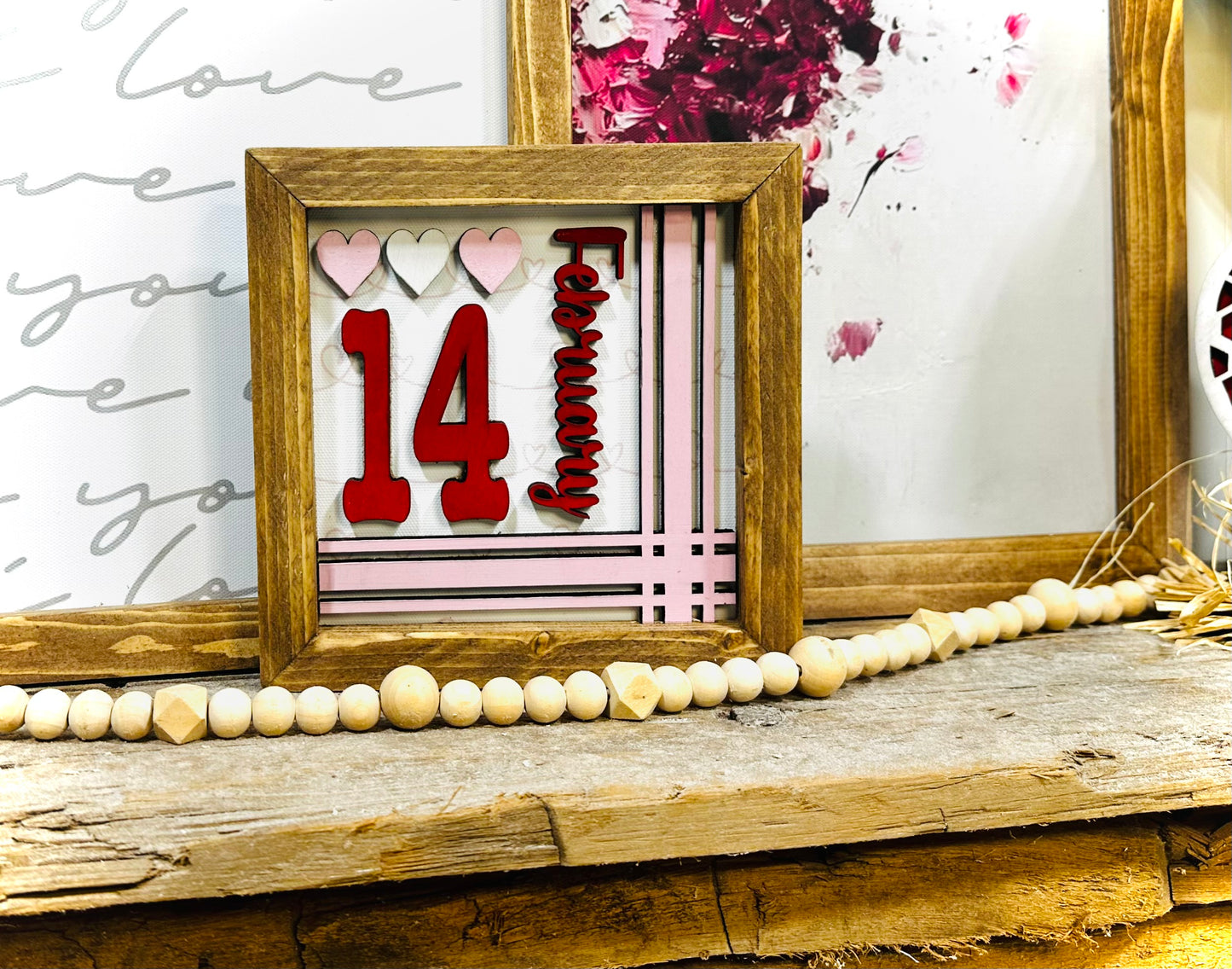 February 14 Valentines Day Wood framed sign