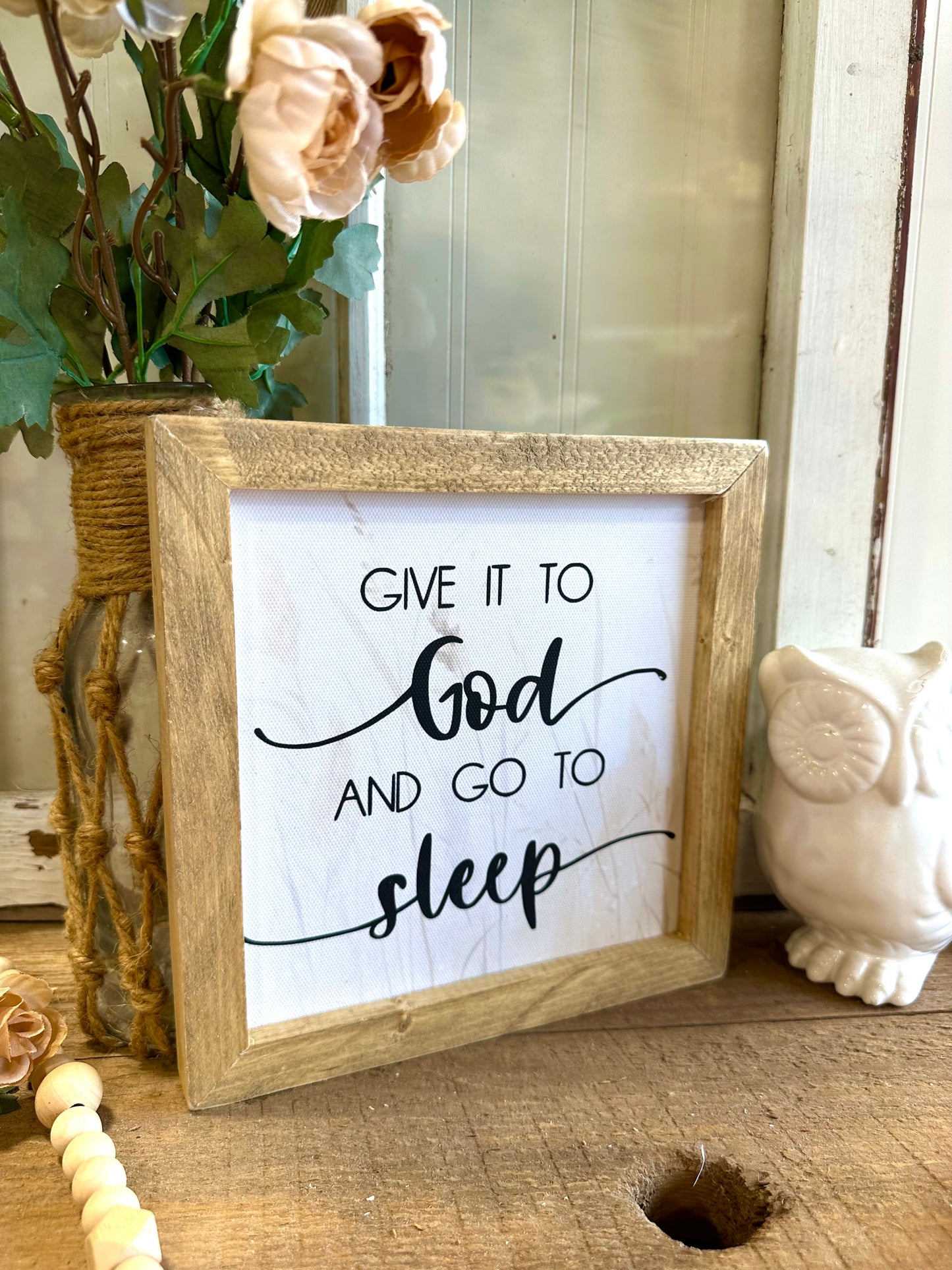 Give it to god and go to sleep mini framed canvas sign