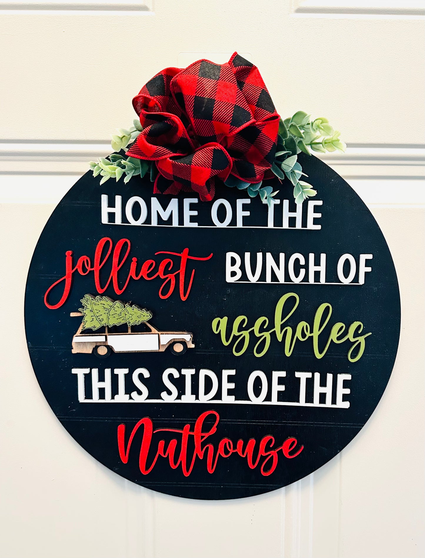 Jolliest bunch of assholes round door hanger