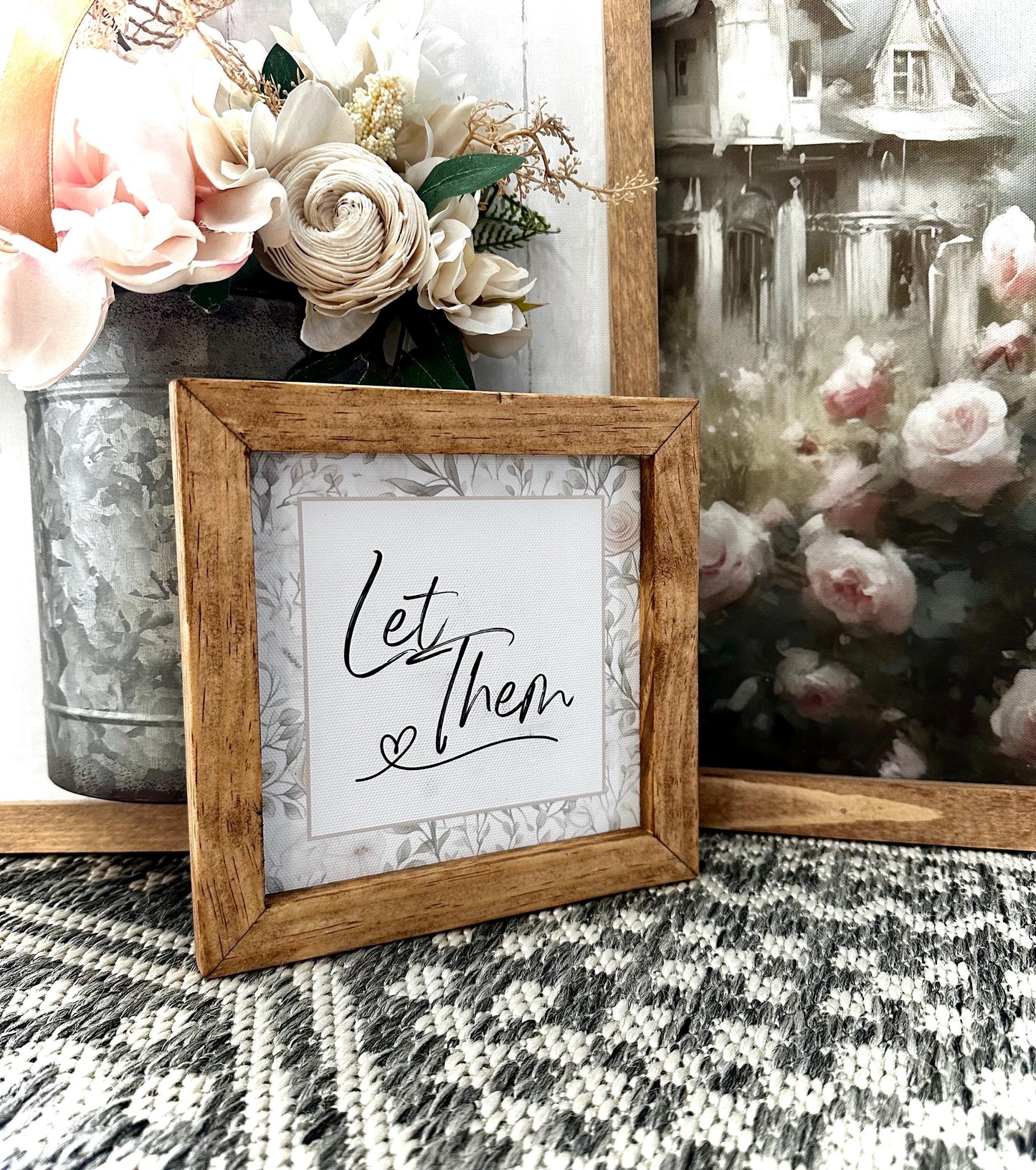 Let Them inspirational table top sign for the home, mini home decor sign