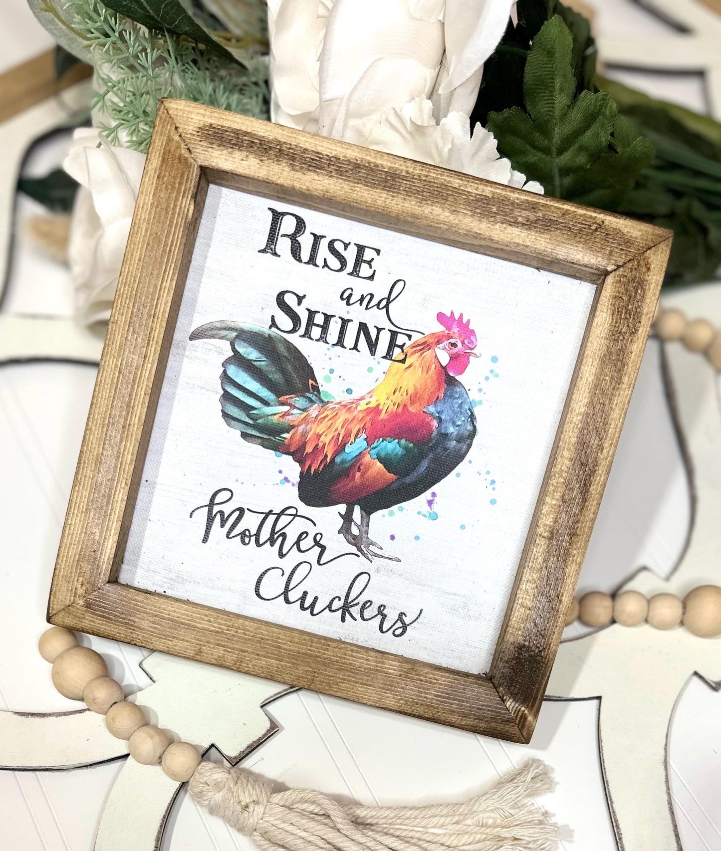 Funny Farmhouse Chicken Sign – Rise and Shine Mother Cluckers Wooden Framed Canvas Decor