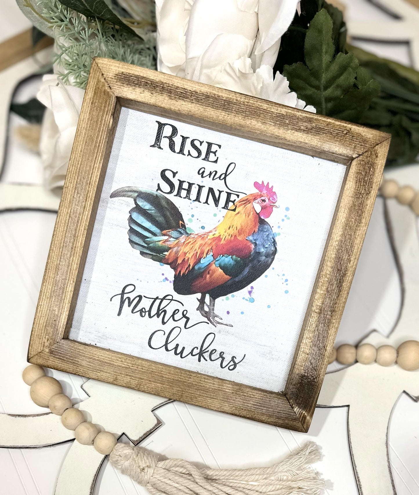 Funny Farmhouse Chicken Sign – Rise and Shine Mother Cluckers Wooden Framed Canvas Decor