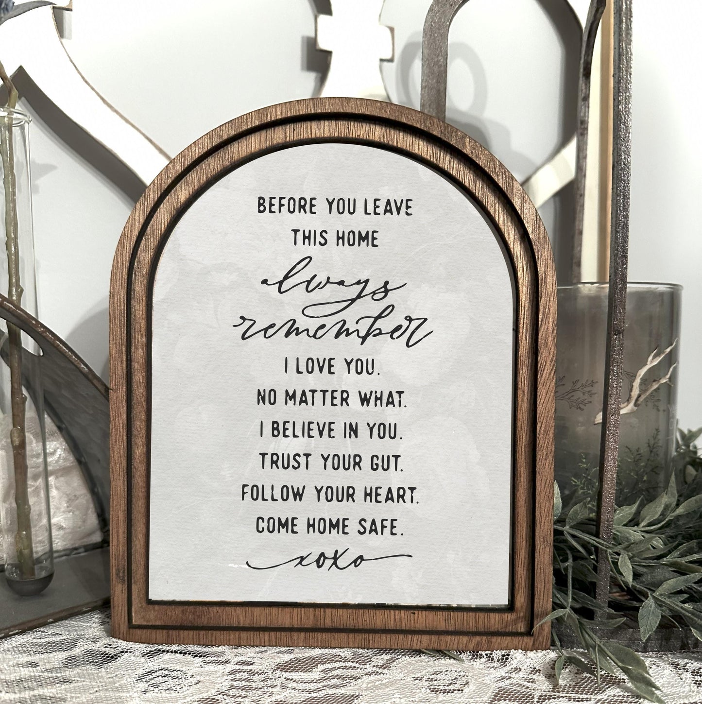 Before you leave this home Mini Arched Tabletop Sign - Inspirational Home Decor for Entryway or Desk, Unique Gift Idea