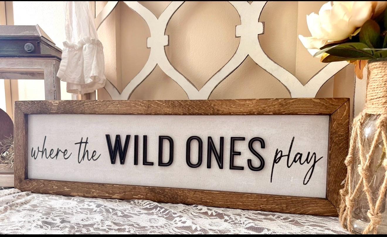 where the wild ones play nursery sign for playroom daycare nursery decor wall art for new baby