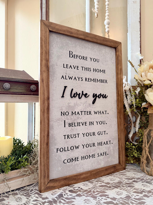 Before you leave this home come home safe wood framed wall sign farmhouse framed wall decor entryway foyer art