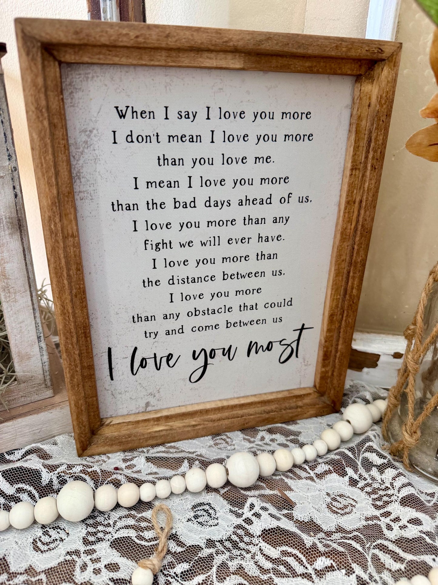 Farmhouse Love Quote Framed Canvas Sign | Rustic Wood Frame Romantic Wall Art | “I Love You Most” Relationship Quote Decor