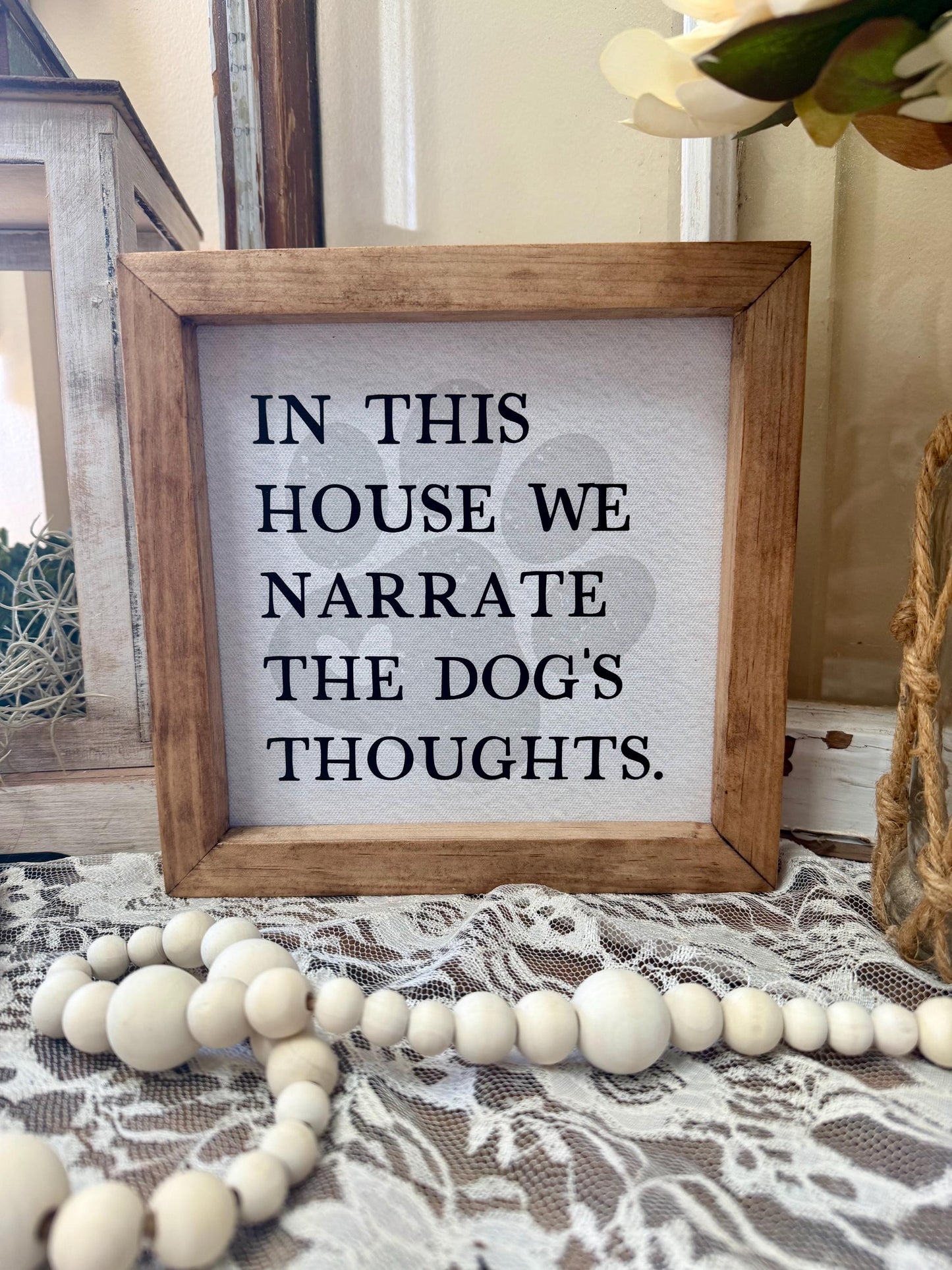 Funny Dog Lover Sign, In This House We Narrate The Dog’s Thoughts, Farmhouse Pet Decor, Rustic Wood Framed Sign, Dog Mom Gift, Pet Humor