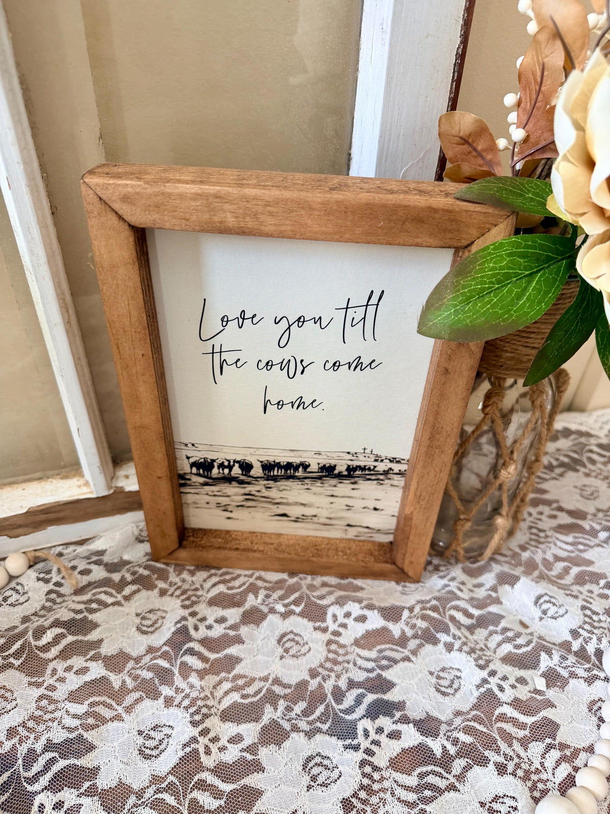 Love you until the cows come home wood framed canvas art, farmhouse wall decor, rustic wood sign,
