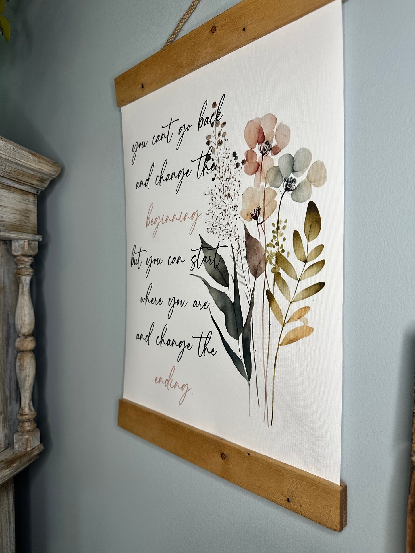 You can’t go back and change the beginning hanging canvas sign