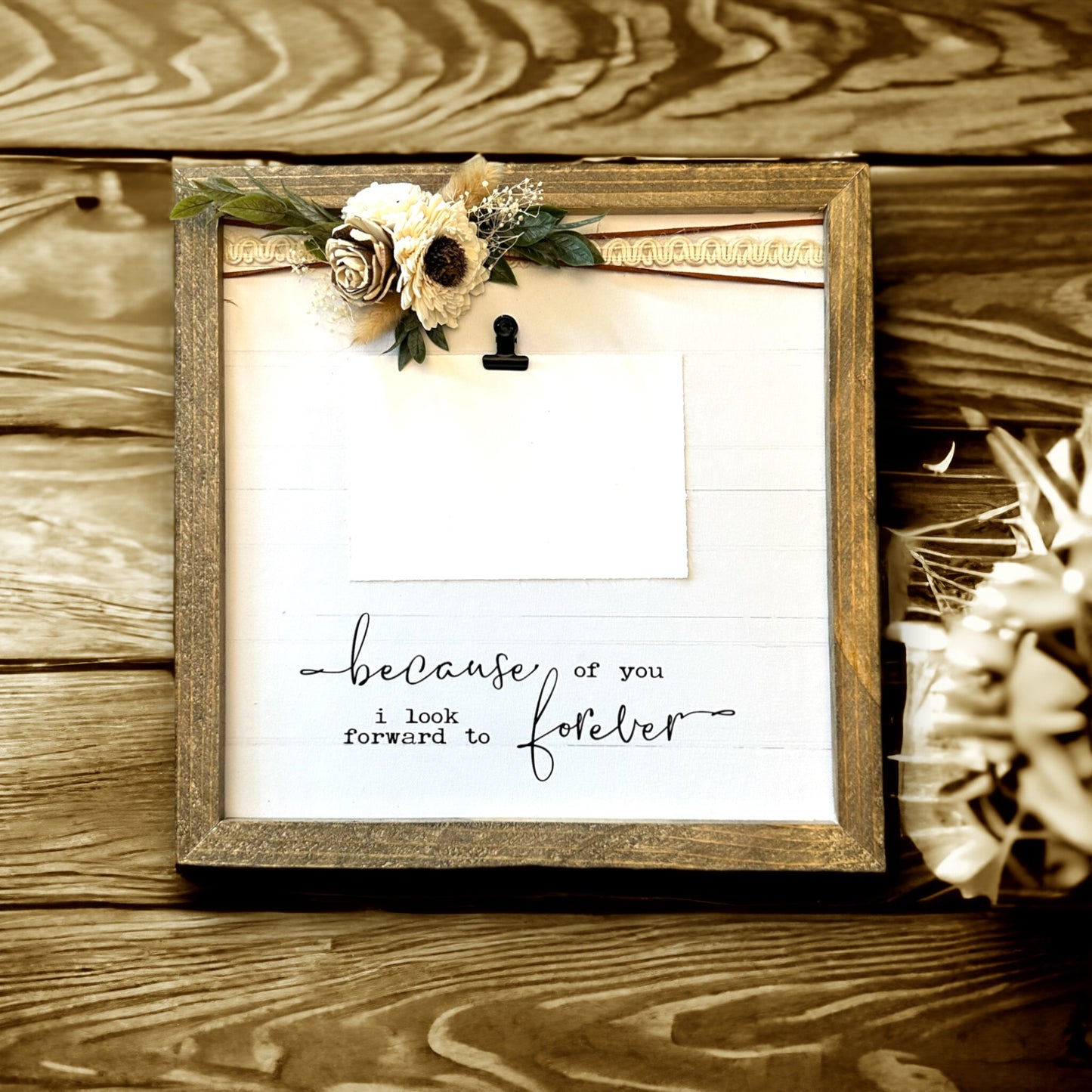 Because of you I look forward to forever farmhouse picture frame