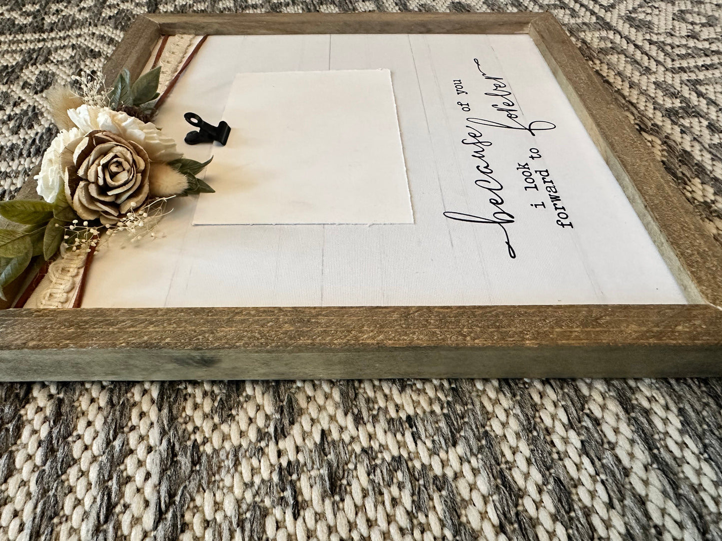 Because of you I look forward to forever farmhouse picture frame